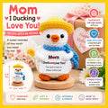Handmade Crochet Duck for Mom Gift – “Mom I Ducking Love You” Plush Duck Decor, Cute Mother’s Day Gift, Desk Shelf Duck Ornament