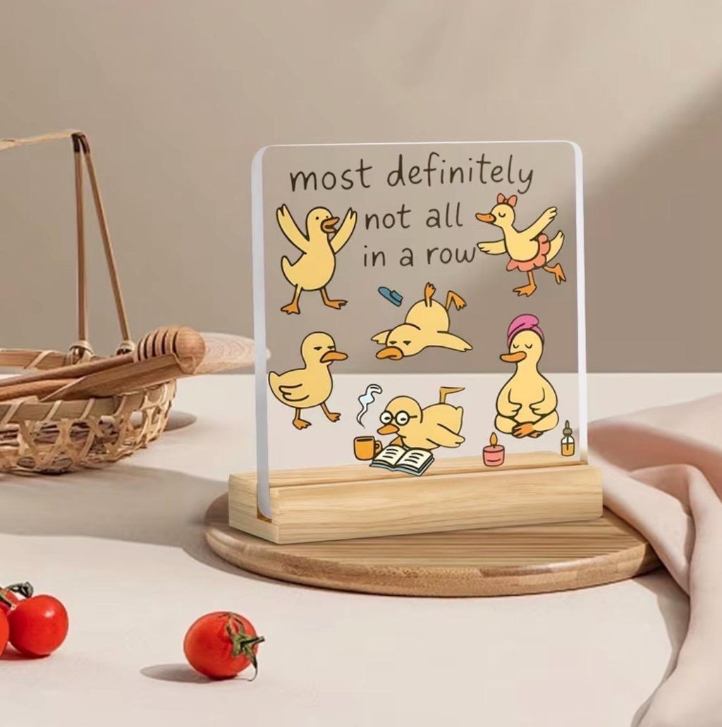 Funny Duck Acrylic Ornament “Most Definitely Not All in a Row” Cute Desk Décor Cruise Duck Jeep Duck Gift
